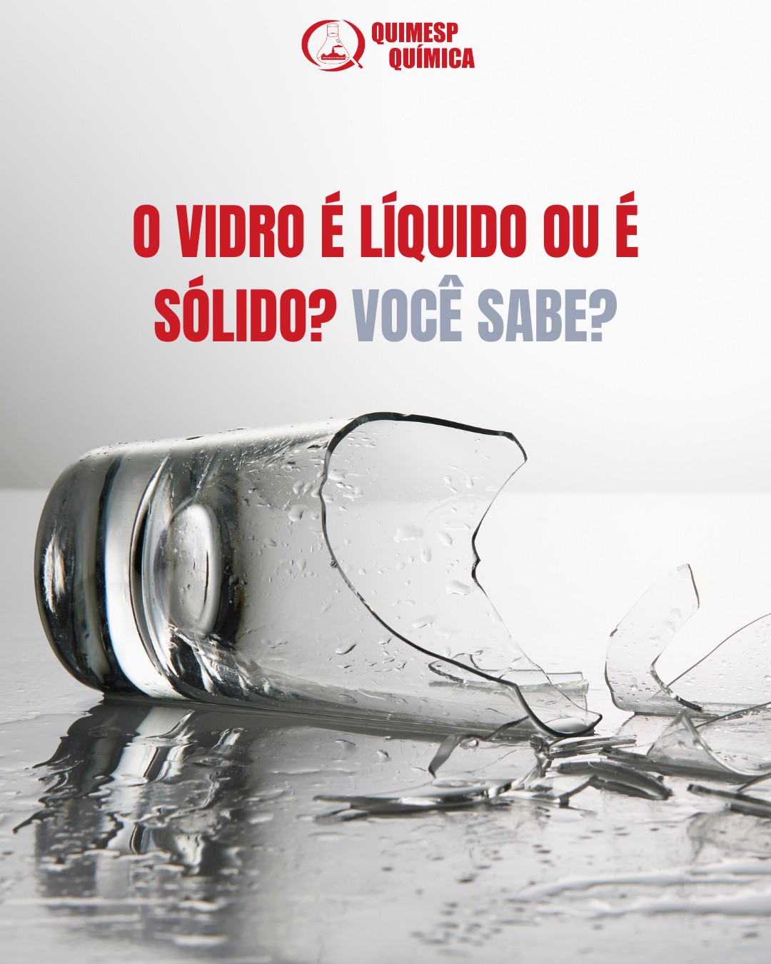 O Vidro é Líquido Ou Sólido?Você Sabe? | Quimesp